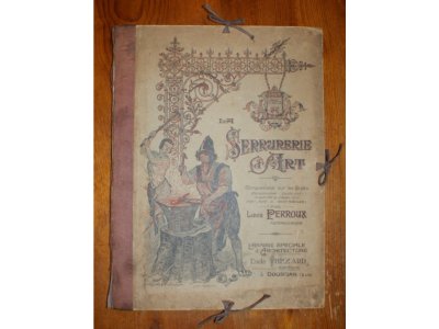 La serrurerie d'art par Louis Perroux